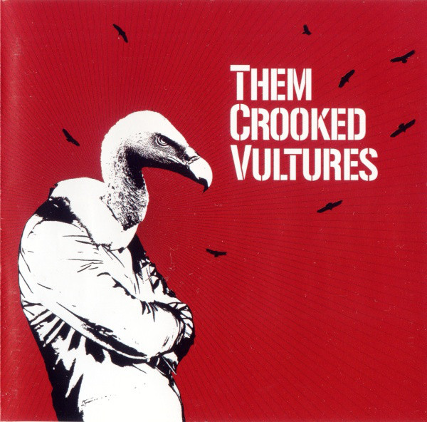Them Crooked Vultures: Them Crooked Vultures (2009)